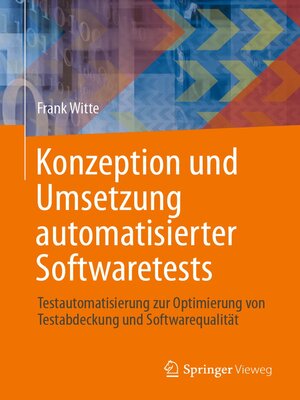 cover image of Konzeption und Umsetzung automatisierter Softwaretests